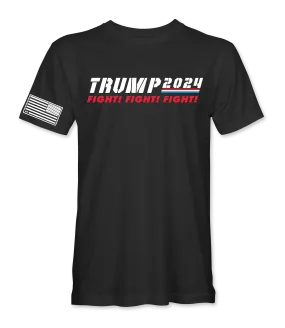 Trump '24 "FIGHT! Edition" T-Shirt